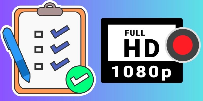 criteria for 1080p recorders
